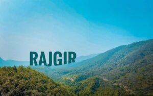Read more about the article Tourist places in Rajgir And Places to Visit in Rajgir
